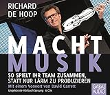 Cover: Macht Musik: So spielt Ihr Team zusammen, statt nur Lärm zu produzieren (Dein Business)