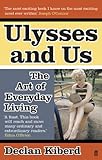 Image de Ulysses and Us: The Art of Everyday Living (English Edition)