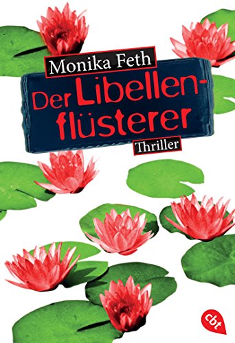 Download Der Libellenflüsterer (Die Jette-Thriller 7)