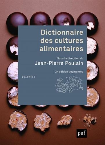 Dictionnaire des cultures alimentaires francais
