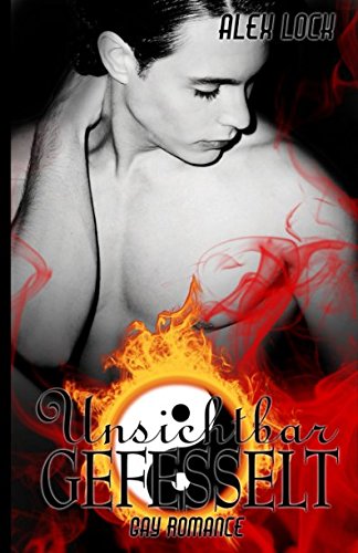 Preisvergleich Produktbild Unsichtbar gefesselt