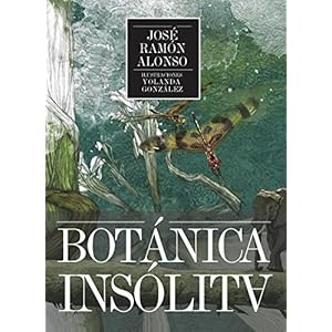 Botánica insólita (Lienzos y Matraces nº 2)