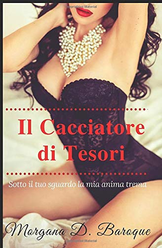 Il Cacciatore di Tesori Il Cacciatore di Tesori