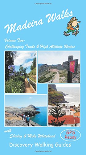 Book's Cover ofMadeira Walks Challenging Trails High Altitude Routes Volume 2