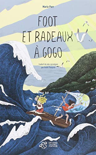 <a href="/node/44578">Foot et radeaux à gogo</a>