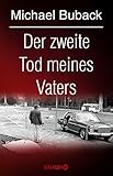 Der zweite Tod meines Vaters by Michael Buback