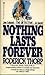 Produktbild NOTHING LASTS FOREVER