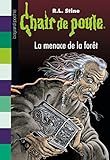Chair de poule , Tome 33: La menace de la forêt