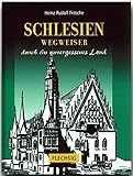Image de Schlesien. Sonderausgabe. Wegweiser durch ein unvergessenes Land