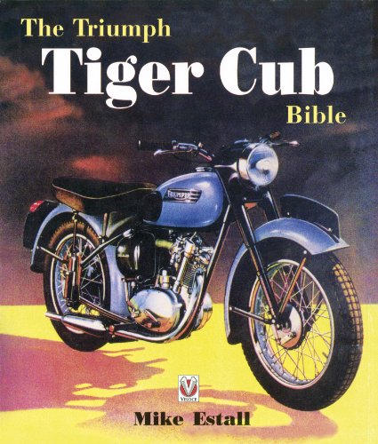 The Triumph Tiger Cub Bible (English Edition) livre