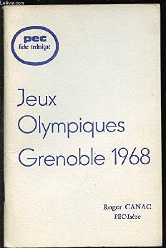 JEUX OLYMPIQUES GRENOBLE 1968 - PEC FICHE TECHNIQUE. francais JEUX OLYMPIQUES GRENOBLE 1968 - PEC FICHE TECHNIQUE. francais