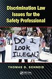 Image de Discrimination Law Issues for the Safety Professional (Occupational Safety & Health Guide Series)