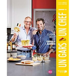 Un gars, un chef - la cuisine belge de Gerlad et Adrien Livre en Ligne - Telecharger Ebook