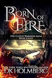 Image de Born of Fire (The Cloud Warrior Saga Book 8) (English Edition)