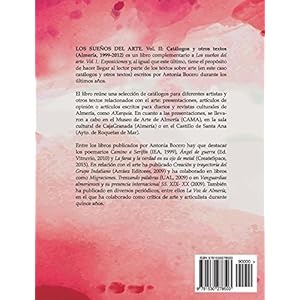 Los sueños del arte. Volumen II: catálogos y otros textos (1999-2012)