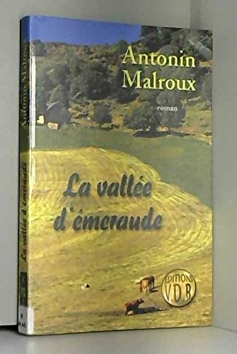 couverture de : Vall&eacute;e d'&eacute;meraude, la