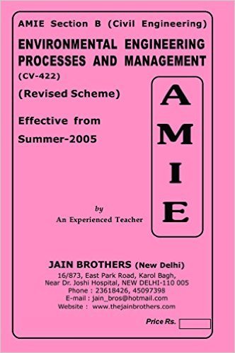 AMIE - Section - (B) Environmental Engineering Processes and Management ( CV- 422 ) Civil Engineering Solved and Unsolved Papers
