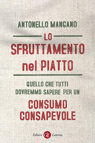 Antonello Mangano – Lo sfruttamento nel piatto (2020)