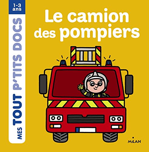 Télécharger Le camion des pompiers Francais PDF