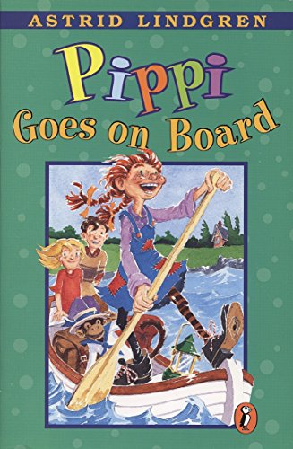 Pippi Goes on Board (Pippi Longstocking, Band 2)