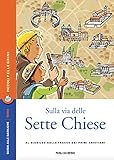 Image de Sulla via delle 7 Chiese: Al Giubileo sulle tracce dei