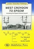 Image de West Croydon to Epsom: Including the Epsom Downs Branch