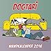 Dogtari: Herrschaftszeiten (Wandkalender 2016) by 