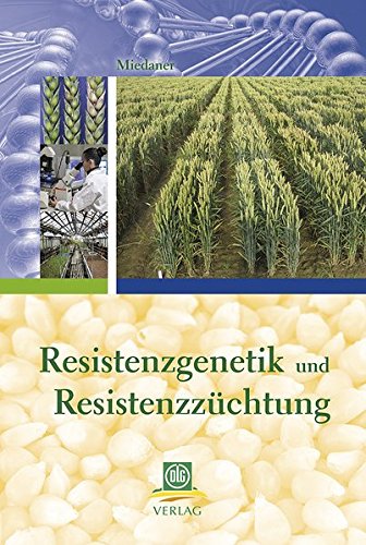 Download Resistenzgenetik und Resistenzzüchtung Download Resistenzgenetik und Resistenzzüchtung