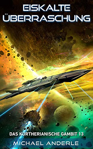 Eiskalte Überraschung (Das Kurtherianische Gambit 13)