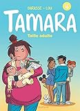 Tamara - tome 16 - Taille adulte