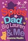 Cover zum Buch Spies, Dad, Big Lauren and Me