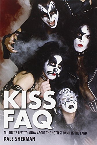KISS FAQ: All That's Left to Know About the Hottest Band in the Land