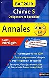 Chimie Tle S, obligatoire et spécialité : Sujets corrigés
