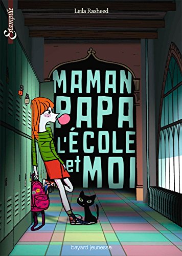 Maman, papa, l'école et moi, T2