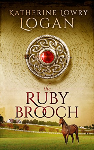 The Ruby Brooch (Time Travel Romance) (The Celtic Brooch Series Book 1) (English Edition) livre