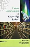 Image de Future Librarianship in Knowledge Society