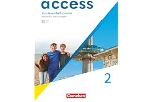 Access - Allgemeine Ausgabe 2022 - Band 2: 6. Schuljahr: Klassenarbeitstrainer - Mit Audios und Lösungen