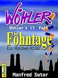 Cover zum Buch Wöhlers dreizehnter Fall Föhntage