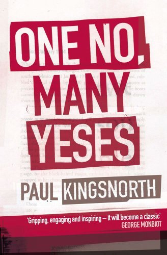 One No, Many Yeses: A Journey to the Heart of the Global Resistance Movement (English Edition) livre