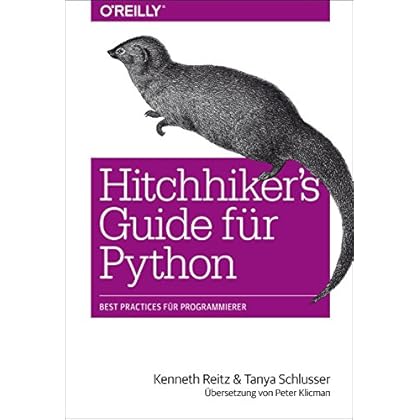 [PDF] Download Hitchhiker's Guide für Python: Best Practices für Programmierer Kostenlos