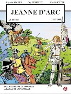 jaquette livre Jeanne d'Arc : 6 janvier 1412 - 30 mai 1431