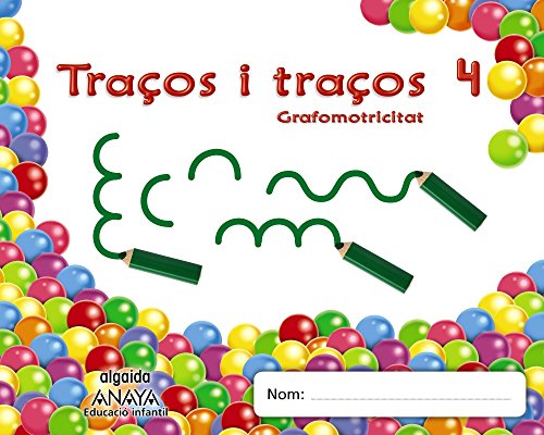 Traços i traços 4 Grafomotricitat (Educación Infantil Algaida Grafomotricidad)