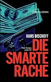 Cover zum Buch Die smarte Rache