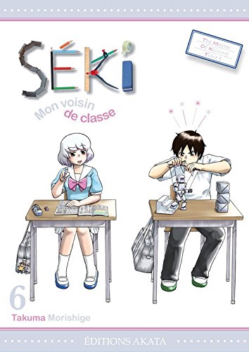 Séki, mon voisin de classe — Tome 6