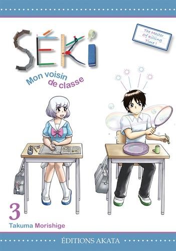 Séki, mon voisin de classe — Tome 3