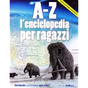 A-Z. L'enciclopedia per ragazzi