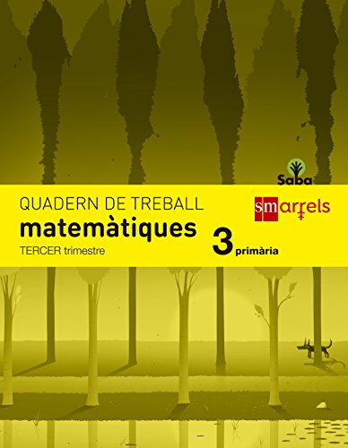 Quadern de matemàtiques 3 primària, 3 trimestre saba