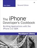 Image de The iPhone Developer's Cookbook: Building Applications with the iPhone 3.0 SDK (Developer's Library)