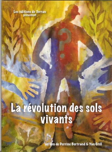 couverture de : La r&eacute;volution des sols vivants