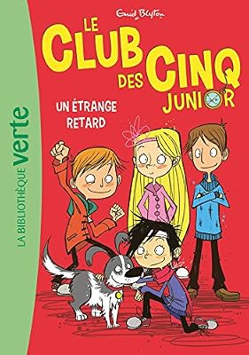 Hachette Jeunesse le club des cinq junior 03 - une étrange rencontre